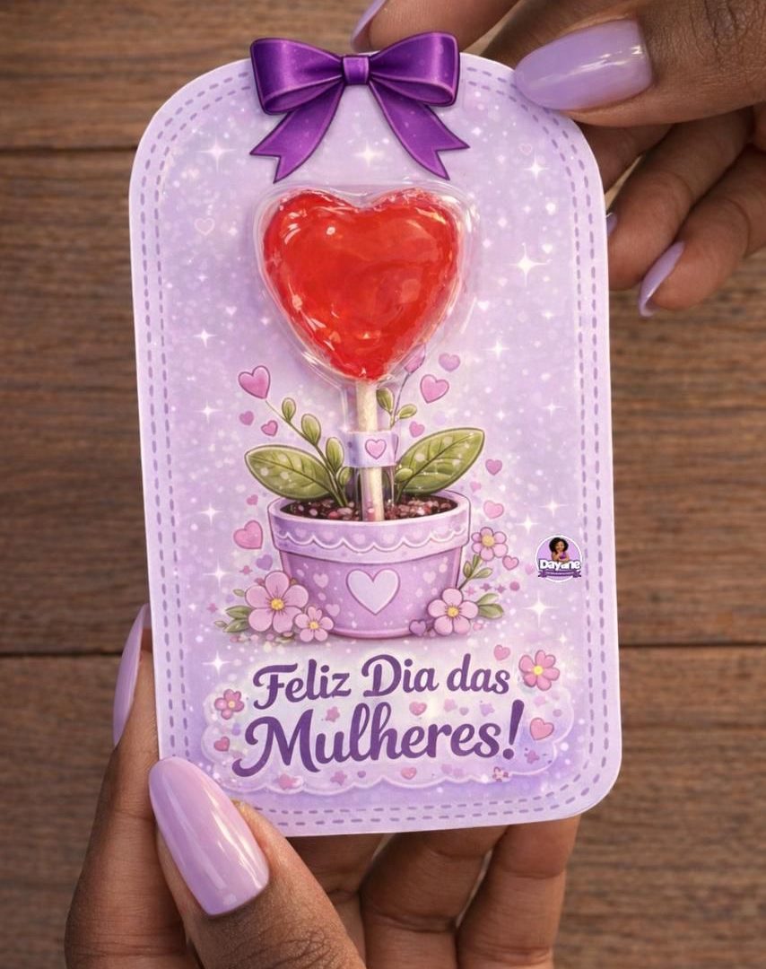 Cartão – Dia da Mulher (Pirulito)